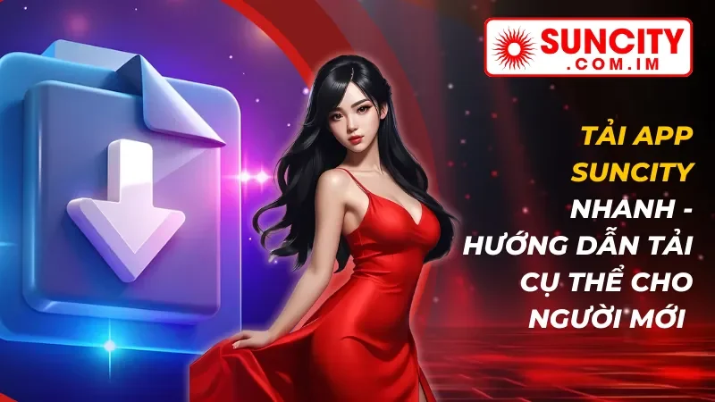 Tải App SUNCITY